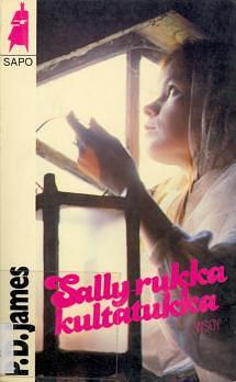 Sally-rukka, kultatukka by P.D. James