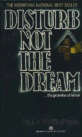 The cover of the book Disturb Not The Dream by Paula Trachtman