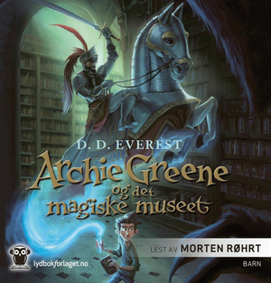 Archie Greene og det magiske museet by D.D. Everest