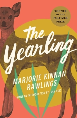 The Yearling by Marjorie Kinnan Rawlings