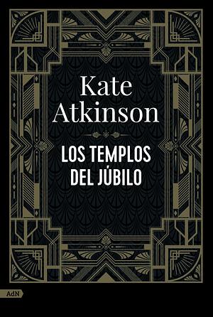 Los templos del júbilo by Kate Atkinson