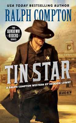 Ralph Compton Tin Star by Ralph Compton, Jackson Lowry