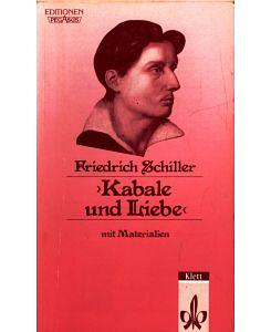 Kabale und Liebe. Mit Materialien. by Friedrich Schiller