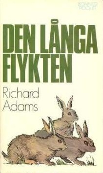 Den långa flykten by Richard Adams, Britt G. Hallqvist