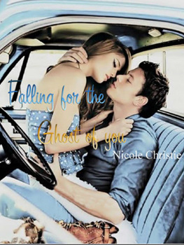 Falling for the Ghost of You by Nicole Christie