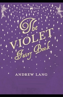 The Violet Fairy Book Illustrated by Andrew Lang