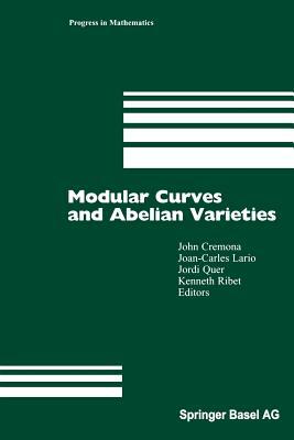 Modular Curves and Abelian Varieties by 