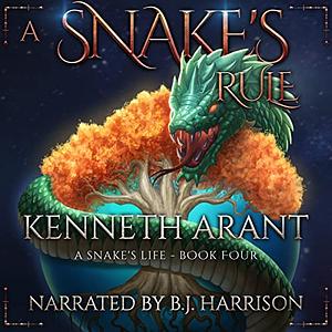 A Snake's Rule by Kenneth Arant