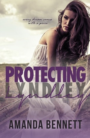 Protecting Lyndley by Amanda Bennett