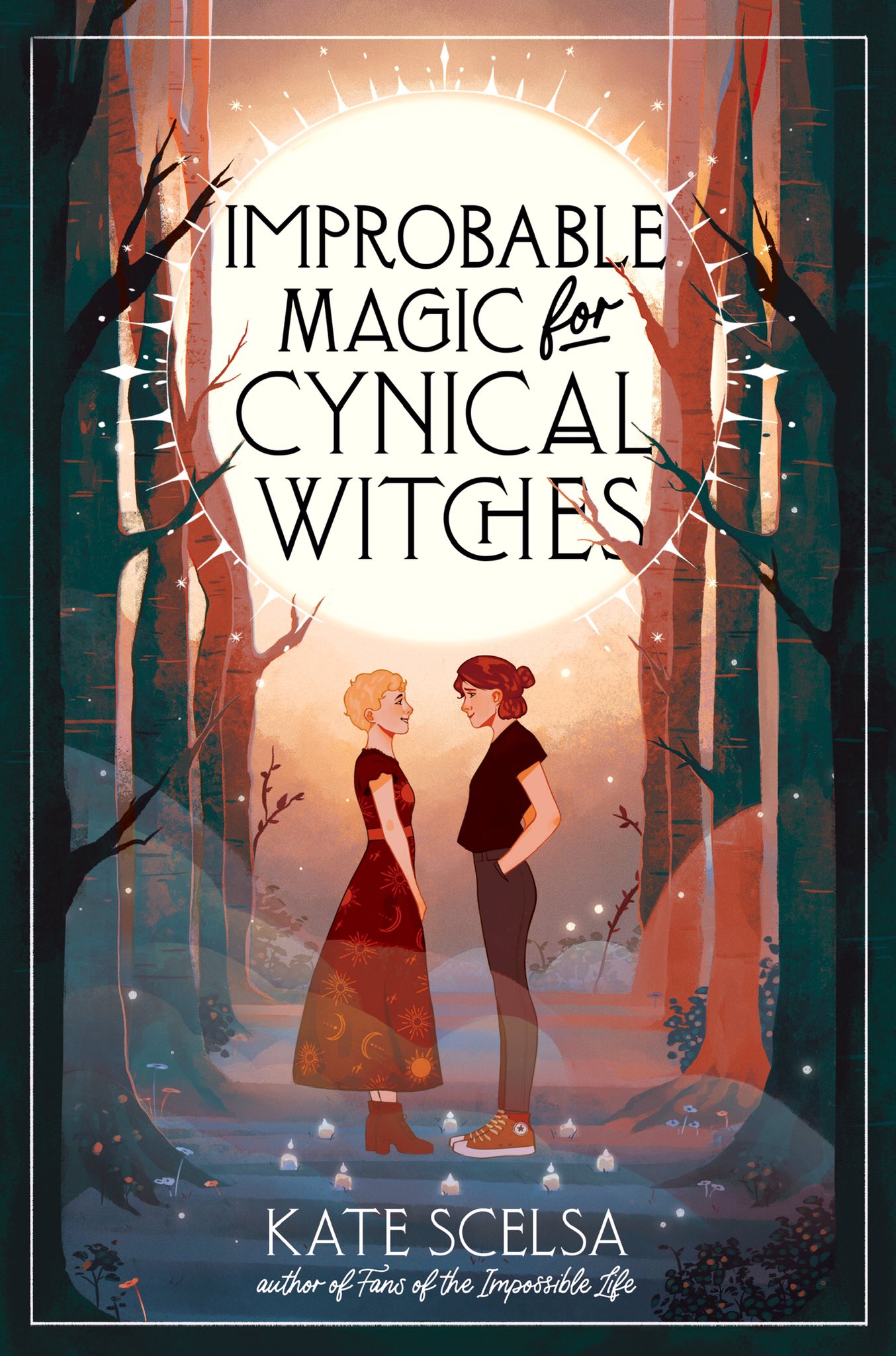 Improbable Magic for Cynical Witches, by Kate Scelsa | The StoryGraph