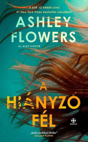 A hiányzó fél by Ashley Flowers