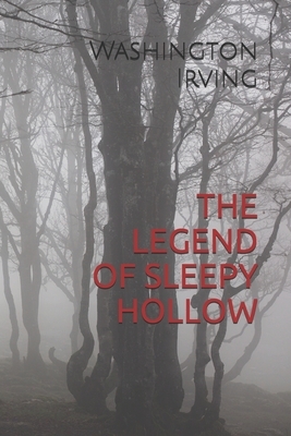 The Legend of Sleepy Hollow by Washington Irving