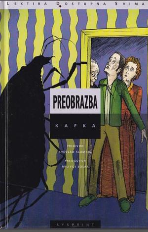 Preobrazba by Franz Kafka