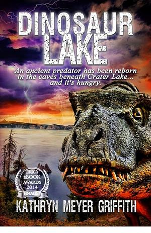 Dinosaur Lake by Kathryn Meyer Griffith