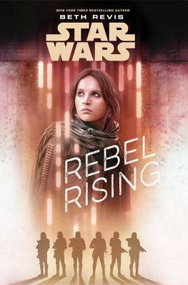 Rebel Rising by Beth Revis