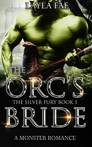 The Orc's Bride by Layla Fae