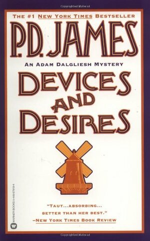 Devices and Desires by P.D. James