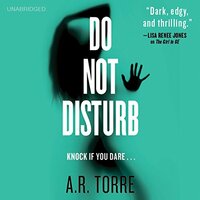 Do Not Disturb by Alessandra Torre, A.R. Torre