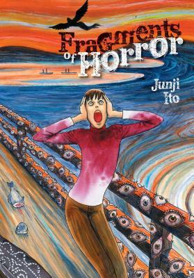 Fragments of Horror: Halloween Comic Fest 2015 Edition by Junji Ito