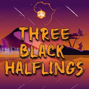 Who, What & Why Is Three Black Halflings?- The Trailer by Luyanda Unati Lewis-Nyawo, Jeremy Cobb, Jasper William Cartwright