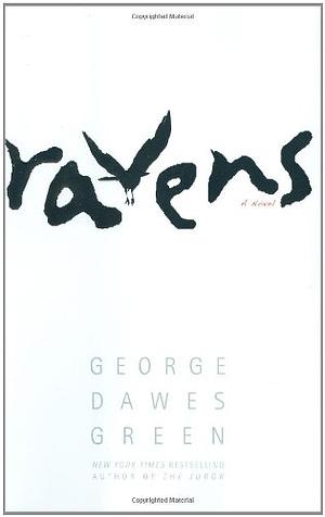 Ravens by George Dawes Green