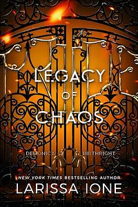 Legacy of Chaos by Larissa Ione