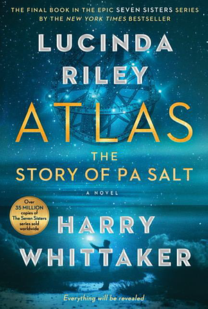 Atlas: The Story of Pa Salt by Lucinda Riley, Harry Whittaker