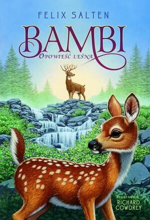 Bambi. Opowieść leśna by Marceli Tarnowski, Richard Cowdrey, Felix Salten
