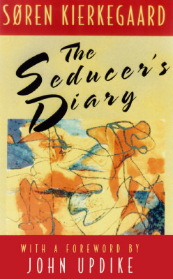 The Seducer's Diary by Edna Hatlestad Hong, Søren Kierkegaard, Howard Vincent Hong