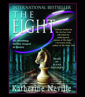 The Eight by Katherine Neville