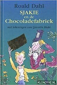 Sjakie en de Chocoladefabriek by Roald Dahl
