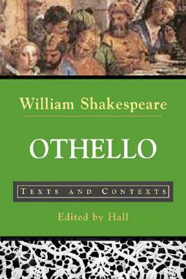 Othello: Texts and Contexts by William Shakespeare