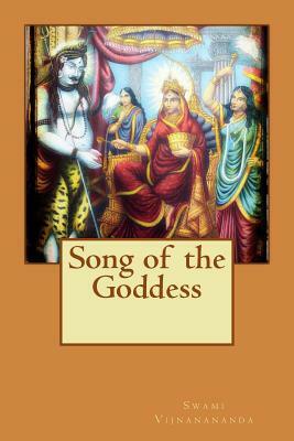 Song of the Goddess by Swami Vijnanananda