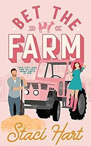 Bet The Farm by Staci Hart