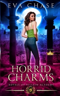 Horrid Charms by Eva Chase