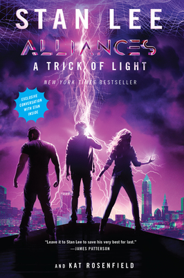 A Trick of Light: Stan Lee's Alliances by Kat Rosenfield, Stan Lee