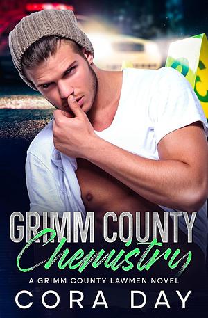 Grimm County Chemistry by Cora Day, Cora Day