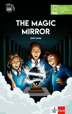 The Magic Mirror: E-Book (Team Reader) by Josh Lacey