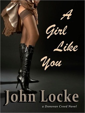 A Girl Like You by John Locke