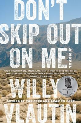 Don't Skip Out on Me by Willy Vlautin