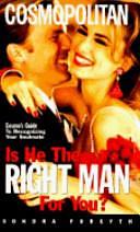 Is He the Right Man for You? by Sondra Forsyth