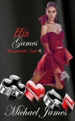 His Games by Michael James