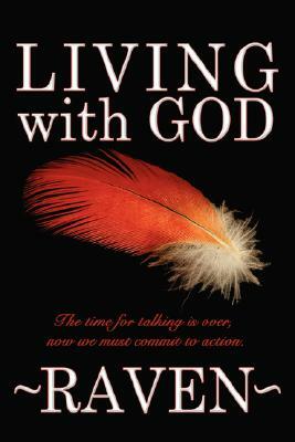 Living with God by Raven