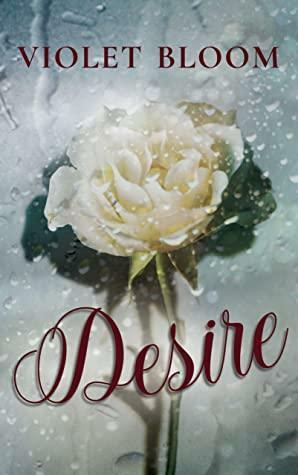 Desire (Volume 1) by Violet Bloom