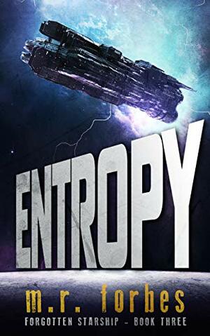 Entropy by M.R. Forbes