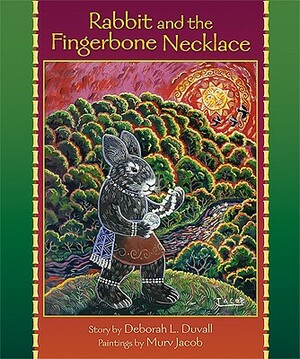 Rabbit and the Fingerbone Necklace by Deborah L. Duvall