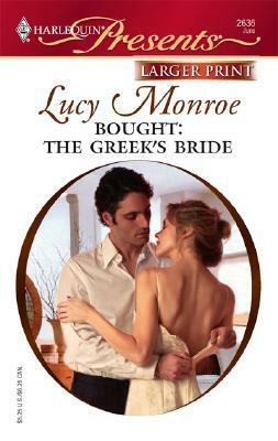 Bought: The Greek's Bride by Lucy Monroe