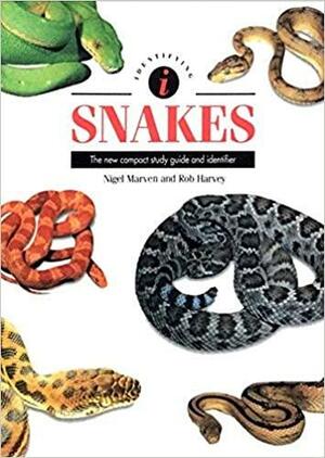 Identifying Snakes: The New Compact Study Guide and Identifier by Nigel Marven