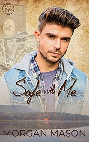 Safe With Me by Morgan Mason