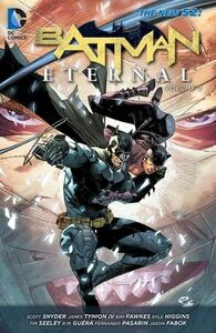 Batman: Eternal, Volume 2 by Dustin Nguyen, Davide Furnò, Kyle Higgins, Javier Garrón, Simon Coleby, Juan Ferreyra, Jason Fabok, Scott Snyder, Felix Ruiz, R.M. Guéra, Ray Fawkes, Fernando Pasarín, Jorge Lucas, John Layman, Fernando Blanco, Andy Clarke, Andrea Mutti, Alvaro Martinez, James Tynion IV, Tim Seeley, Paolo Armitano